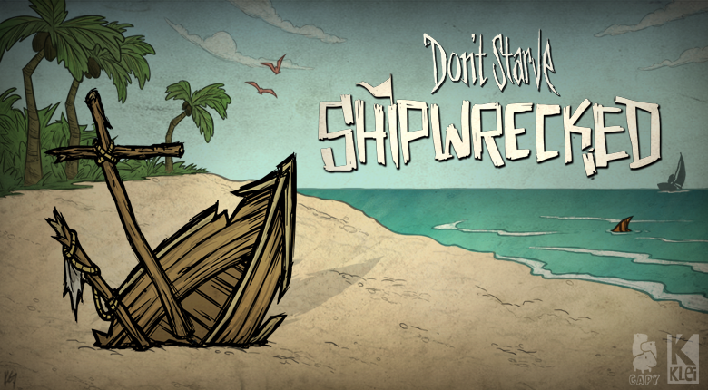 Don't starve Shipwrecked