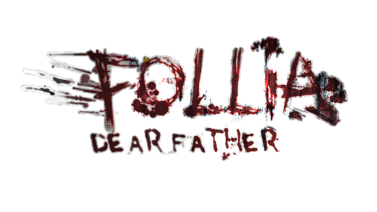 Follia Dear Father