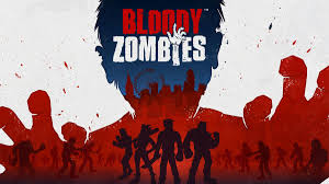 Bloody Zombies