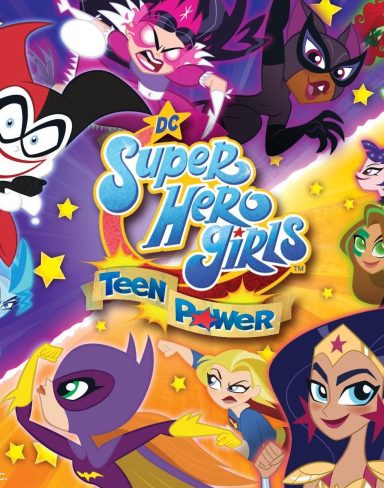 DC Super Hero: Girls Teen Power