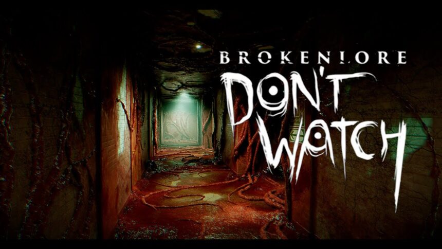 brokenlore don't watch