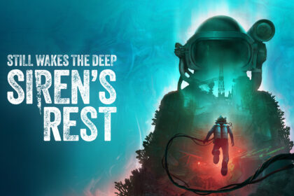 Still Wakes the Deep - Siren's Rest DLC