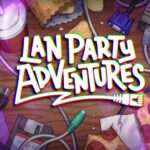 lan party adventures cover
